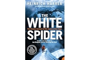 The White Spider: A captivating biography sports adventure memoir of mountaineering legends