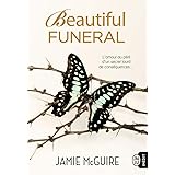 Beautiful Funeral