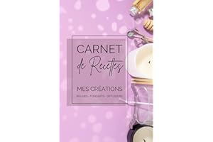 Carnet de recettes de bougies, fondants et diffuseurs | 100 pages à compléter | 45 projets pour ma boutique