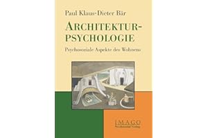 Architektur-Psychologie: Psychosoziale Aspekte des Wohnens (Imago)