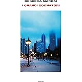 I grandi sognatori