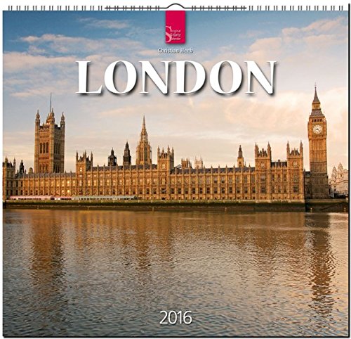 London 2016: Original Stürtz-Kalender - Mittelformat-Kalender 33 x 31 cm [Spiralbindung]