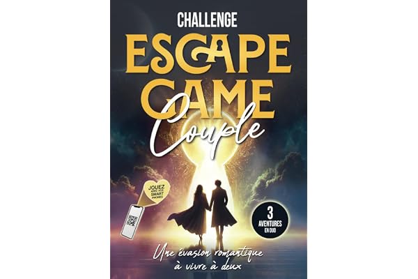 Challenge Escape Game Couple: Une évasion romantique à vivre à deux, 3 aventures collaboratives à résoudre avec son smartphone (Livre énigmes pour adultes)
