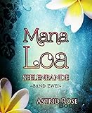 Bücher Neuerscheinungen 2022 - Mana Loa (2): Seelenbande von Astrid Rose