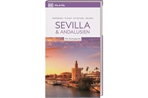 Vis-à-Vis Reiseführer Sevilla & Andalusien: Mit wetterfester Extra-Karte und detailreichen 3D-Illustrationen