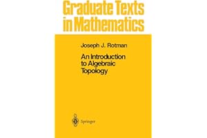 An Introduction to Algebraic Topology: 119 (Graduate Texts in Mathematics, 119)