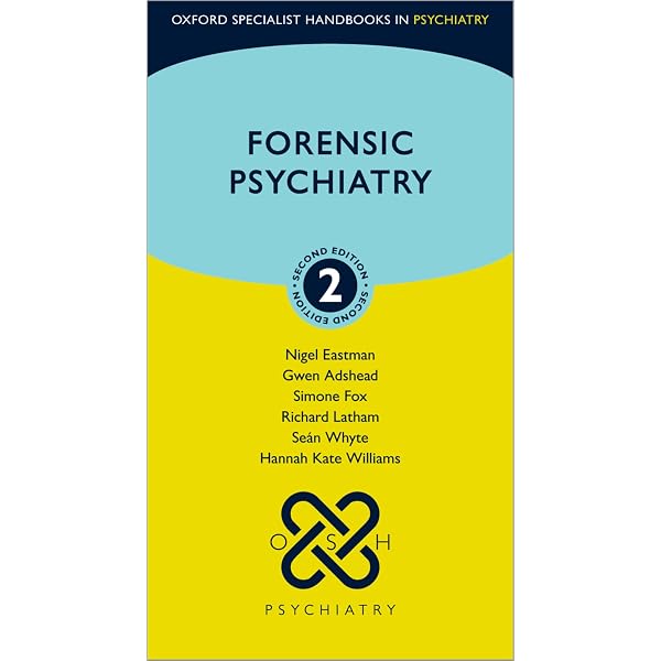 Forensic Psychiatry (Oxford Specialist Handbooks in Psychiatry