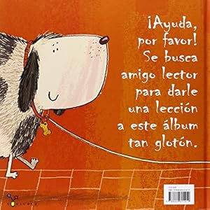¡Este álbum se ha comido a mi perro! / This Book Just Ate My Dog!