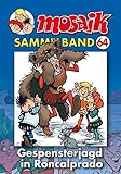 Image de MOSAIK Sammelband 064 Softcover: Gespensterjagd in Roncalprado