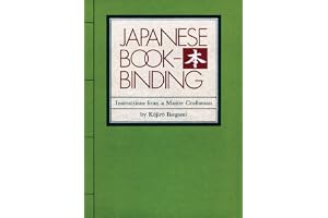 Japanese Bookbinding: Instructions From A Master Craftsman
