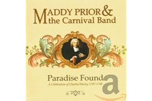 Paradise Found: A Celebration Of Charles Wesley 1707-1788