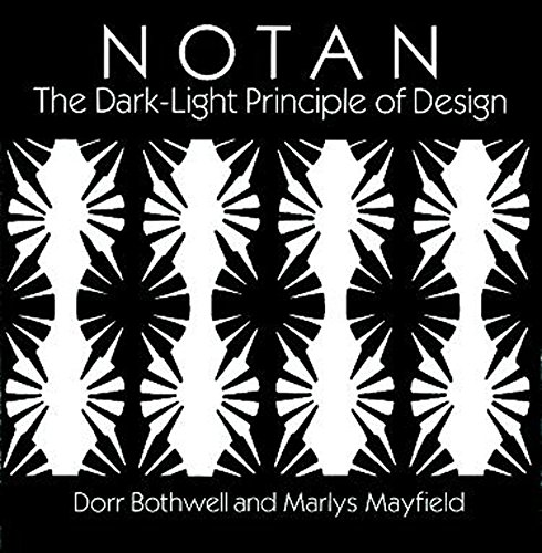 Download Notan: The Dark-Light Principle of Design (Dover Art Instruction) Download Notan: The Dark-Light Principle of Design (Dover Art Instruction)