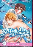 Selfish Mr. Mermaid (Yaoi) by 