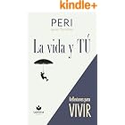 La vida y T&Uacute;: Vivir Viviendo, Vivir sin Miedos ("El&eacute;vate")