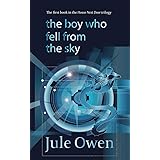 The Boy Who Fell from the Sky: Volume 1 (The House Next Door)