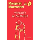 Venuto al mondo