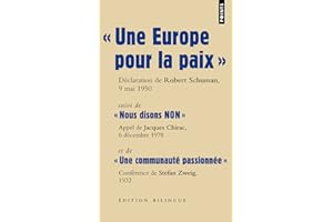 Une Europe pour la paix: "suivi de ""Nous disons NON"" et de ""Une communauté passionnée""" (Points documents)