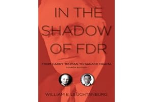 In the Shadow of FDR: From Harry Truman to Barack Obama