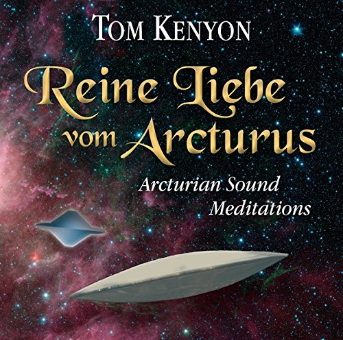 Download REINE LIEBE VOM ARCTURUS. Arcturian Sound Meditations Download REINE LIEBE VOM ARCTURUS. Arcturian Sound Meditations