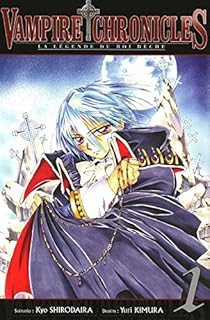 jaquette livre Vampire Chronicles La Légende du roi déchu T01