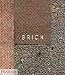 Brick by William Hall (2015-04-20) by