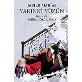 Yarınki Y&uuml;z&uuml;n Cilt 3: Zehir, G&ouml;lge, Veda: Zehir, G&ouml;lge, Veda Cilt 3