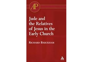 Jude and the Relatives of Jesus in the Early Church (T & T Clark Academic Paperbacks)