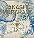 Takashi Murakami: The Octopus Eats Its Own Leg by 