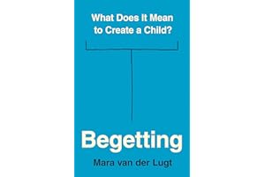 Begetting: What Does It Mean to Create a Child?