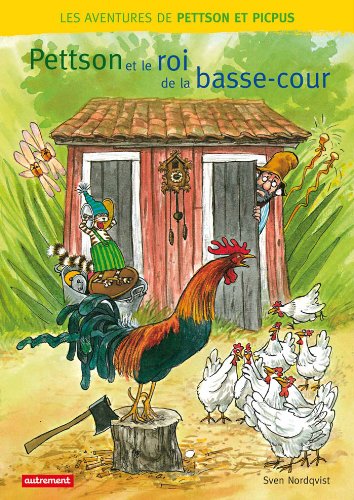 Pettson et le roi de la basse-cour