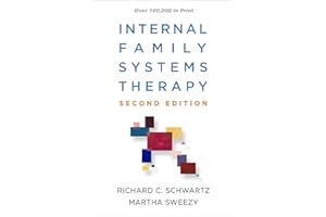 Internal Family Systems Therapy, Second Edition (The Guilford Family Therapy)