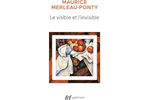 Le Visible ET L'Invisible: Suivi de notes de travail