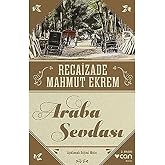Araba Sevdası : (Orijinal Metin)