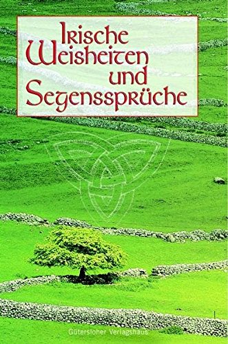 Download Irische Weisheiten und Segenssprüche