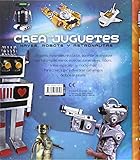 Image de Crea tus juguetes, naves, robots y astronautas (100 manualidades)