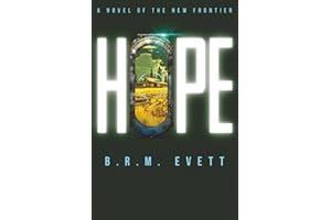 Hope: Novels of the New Frontier, Book II: A Novel of the New Frontier, Book II: 2