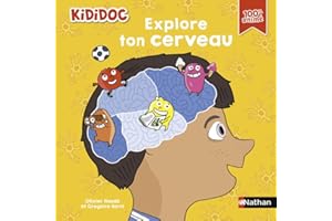 Kididoc - Explore ton cerveau - Un documentaire 100% animé et renouvelé pour tout comprendre sur ton cerveau ! - dès 5 ans
