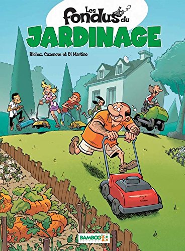 Les  Fondus du jardinage