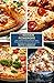 Produktbild 50 Köstliche Pizzagerichte: Von veganen Köstlichkeiten über Pizzarezepte mit Fleisch bis hin zu glutenfreien Alternativen