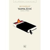 YAKMA ZEVKİ