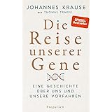 Die Reise unserer Gene: Eine Geschichte über uns und unsere Vorfahren