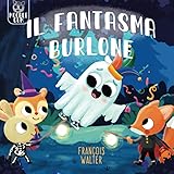 Il fantasma burlone: Una storia di Halloween per bambini