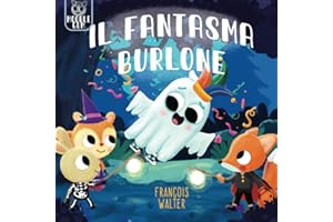 Il fantasma burlone: Una storia di Halloween per bambini