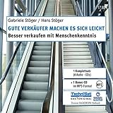 Gute Verkäufer machen es sich leicht. 4 CDs: Besser Verkaufen mit Menschenkenntnis by