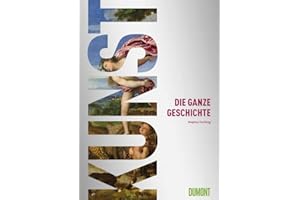 Kunst. Die ganze Geschichte