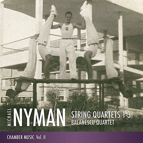 Michael Nyman String Quartets 1-3, (Michael Nyman Chamber Music Volume II)