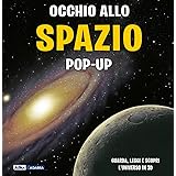 Occhio allo spazio. Nuova ediz.