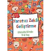 Yaratıcı Zeka Geliştirme - Etkinlik Kitabı (5-6 Yaş)