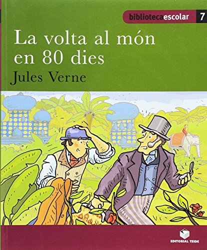 Biblioteca escolar 07La volta al món en 80 dies Jules Verne