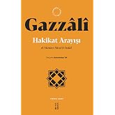 Hakikat Arayışı: El-M&uuml;nkız Mine&rsquo;d-Dalal